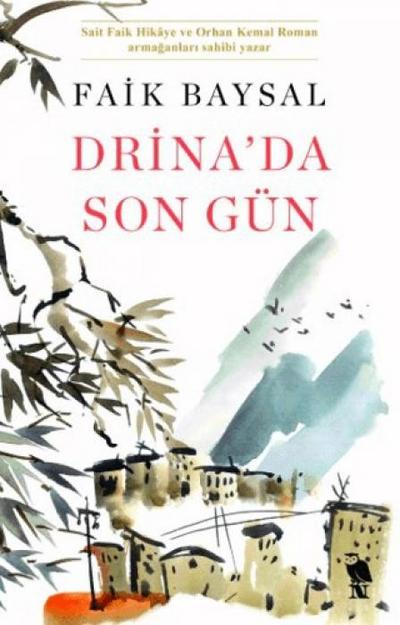 Drinada Son Gün