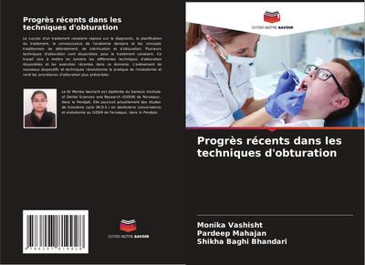 Progrès récents dans les techniques d’obturation