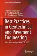 Best Practices in Geotechnical and Pavement Engineering