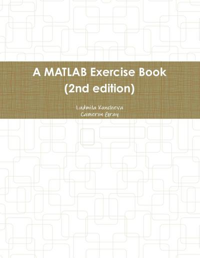 A MATLAB Exercise Book (2nd edition)