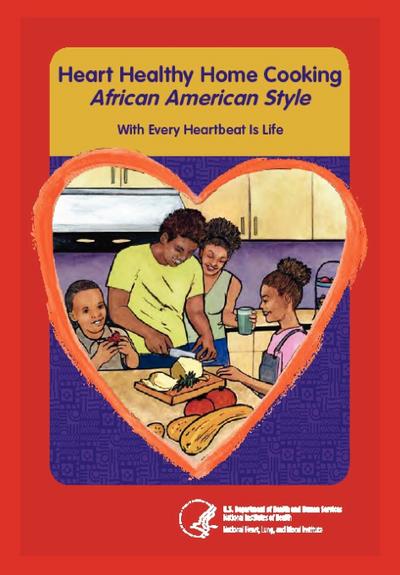 Heart Home Healthy Cooking African American Style