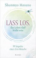 Lass los - das Leben darf leicht sein