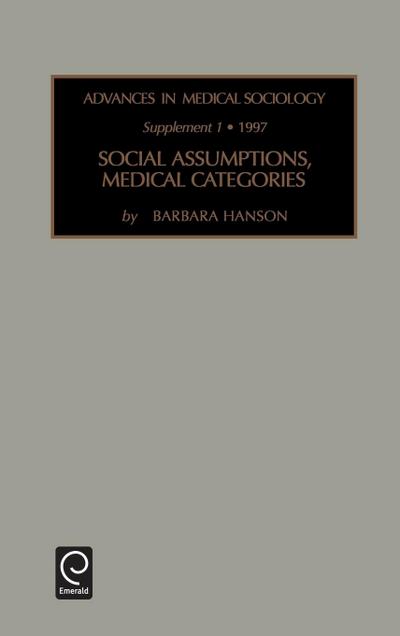 Social Assumptions, Medical Categories
