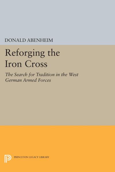 Reforging the Iron Cross