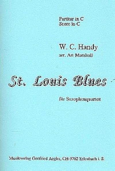 St. Louis Blues für 4 SaxophonePartitur und Stimmen