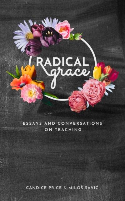 Radical Grace
