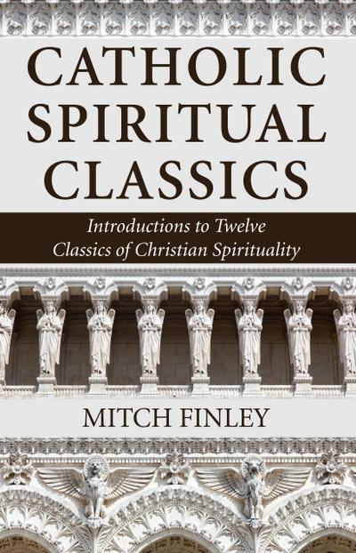 Catholic Spiritual Classics