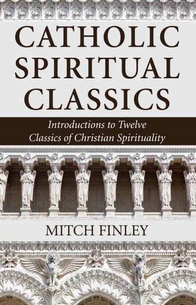 Catholic Spiritual Classics