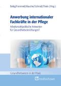 Anwerbung internationaler Fachkräfte in der Pflege