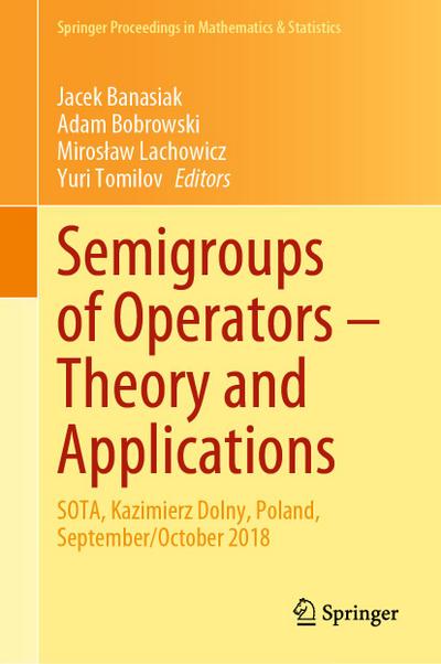 Semigroups of Operators - Theory and Applications