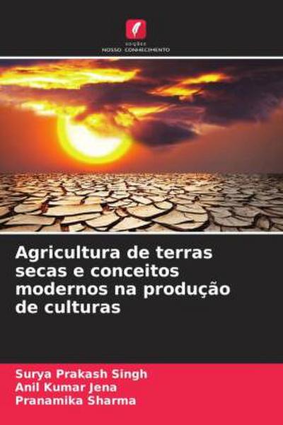 Agricultura de terras secas e conceitos modernos na produção de culturas