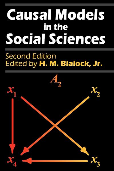 Causal Models in the Social Sciences