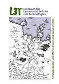 Lehrbuch für Lernen und Lehren mit Technologien (L3T)