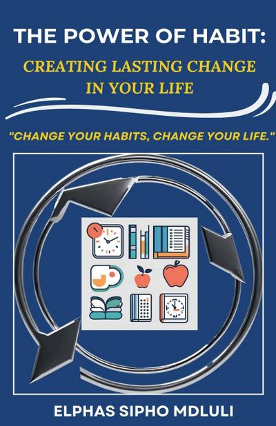 Mdluli, E: Power of Habit