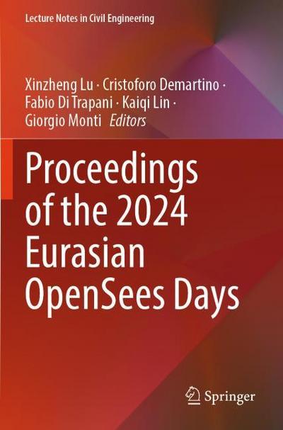Proceedings of the 2024 Eurasian OpenSees Days