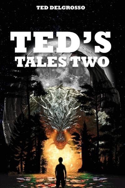 Ted’s Tales Two