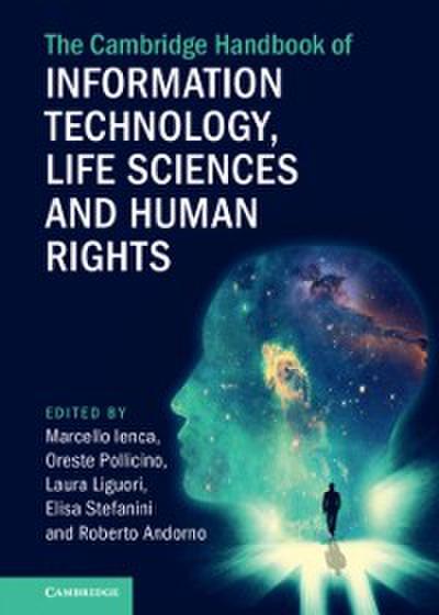 Cambridge Handbook of Information Technology, Life Sciences and Human Rights