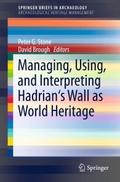 Managing, Using, and Interpreting Hadrian’s 