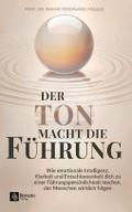 Der Ton macht die Führung