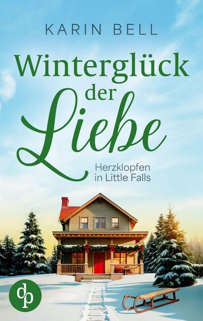 Winterglück der Liebe | Eine winterliche Wholesome Romance