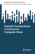 Gameful Compositions in Interactive Computer Music