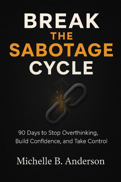 Break the Sabotage Cycle