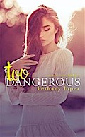 Too Dangerous: The Lewis Cousins, Book 5