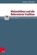 Melanchthon und die Reformierte Tradition
