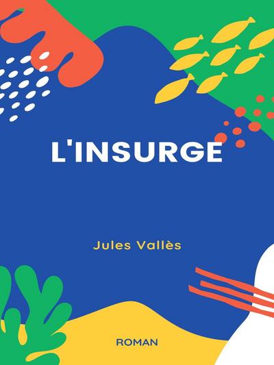 L’Insurgé