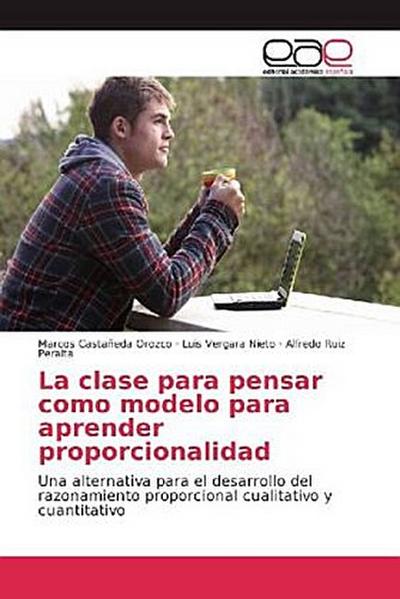 La clase para pensar como modelo para aprender proporcionalidad