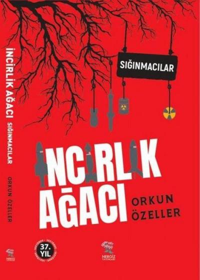 Incirlik Agaci - Siginmacilar
