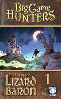 Big Game Hunters: The Tale of the Lizard Baron #1