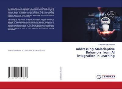 Addressing Maladaptive Behaviors from AI Integration in Learning