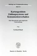 Kartengestützte Zahlungssysteme und Konsumentenverhalten.