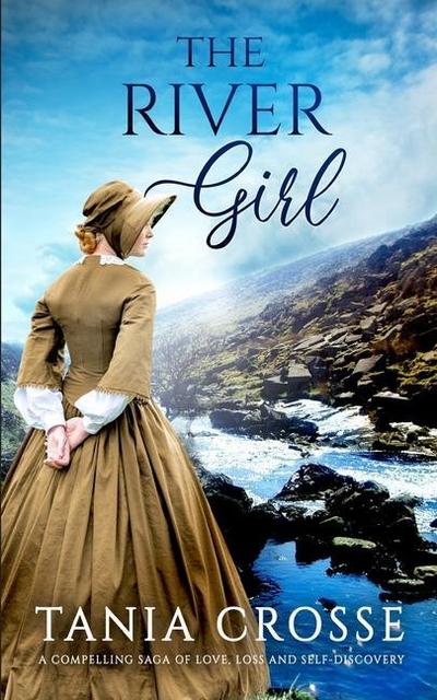 THE RIVER GIRL a compelling saga of love, loss and self-discovery