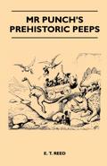 Mr Punch’s Prehistoric Peeps
