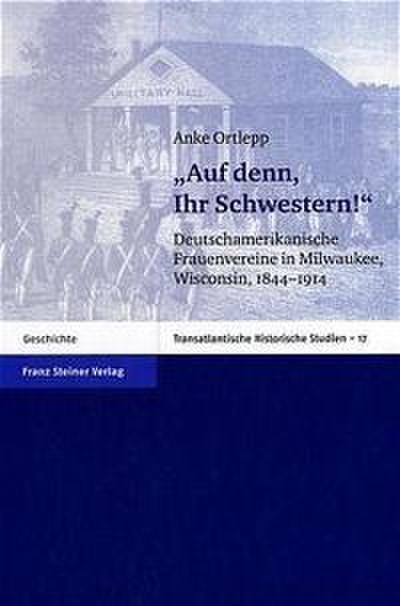 ’Auf denn, Ihr Schwestern!’