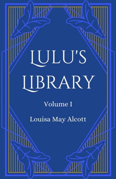 Lulu’s Library, Volume 1