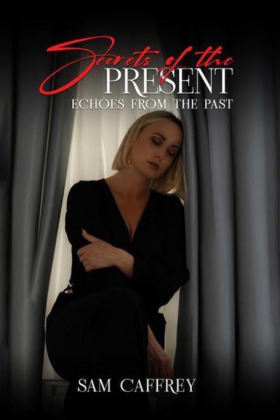 Secrets of The Present