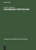 Spanende Fertigung von Herbert Schönherr | Ebook