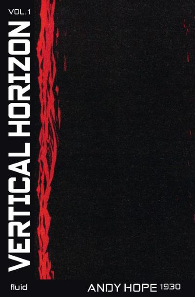 Andy Hope 1930. Vertical Horizon Vol. 1 and 2