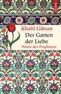 Der Garten der Liebe. Worte des Philosophen
