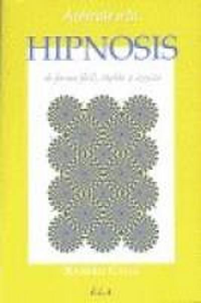 Acércate a la hipnosis