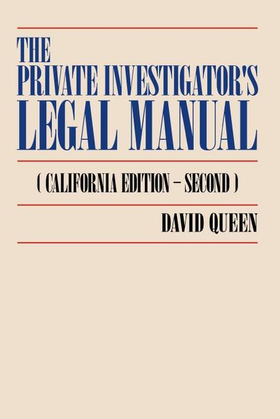 The Private Investigator’s Legal Manual