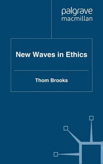 New Waves in Ethics