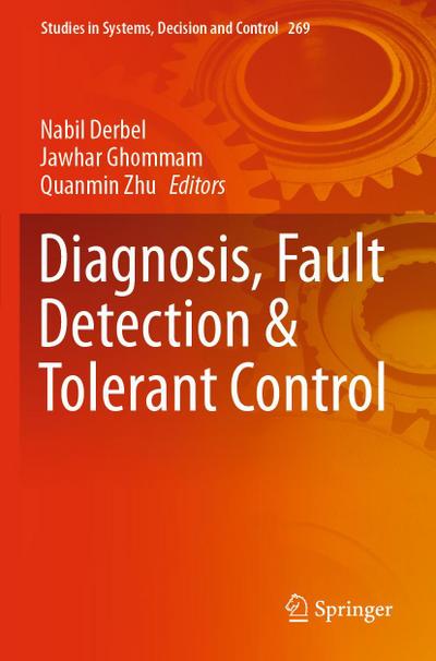 Diagnosis, Fault Detection & Tolerant Control