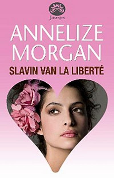 Slavin van La Liberté