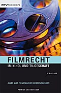 Filmrecht im Kino- und TV-Geschäft