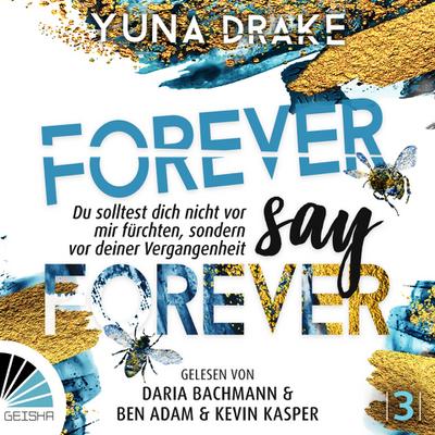 Forever say Forever, Audio-CD, MP3