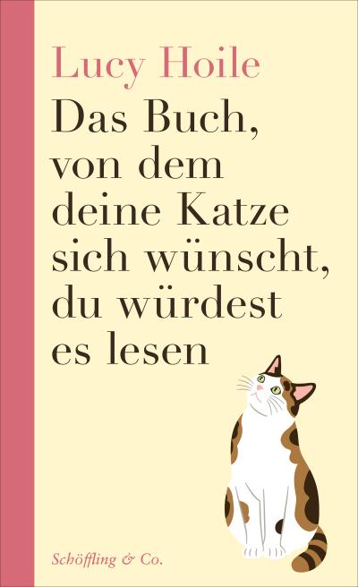 Das Buch, von dem deine Katze sich wünscht, du würdest es lesen